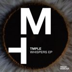 TMPLE – Whispers EP