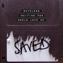 Dateless – Waiting for World Love EP