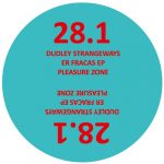 Dudley Strangeways – Er Fracas EP
