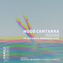Hugo Cantarra, Shyam P, Emmanuel Diaz – Freedom