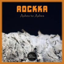Rockka – Ashes to Ashes