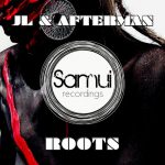 JL & Afterman – Roots