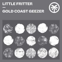 Little Fritter – Gold Coast Geezer