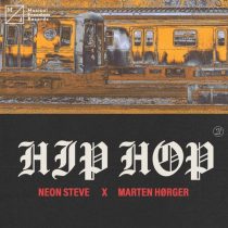 Neon Steve, MARTEN HØRGER – Hip Hop (Extended Mix)