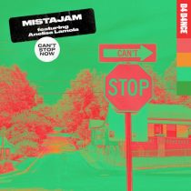 MistaJam, Anelisa Lamola – Can’t Stop Now – Extended Mix