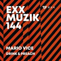 Mario Vice – Drink & Preach