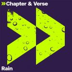 Chapter & Verse – Rain (Extended)