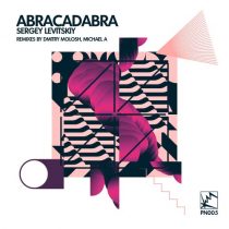Sergey Levitskiy – Abracadabra (Remixes)