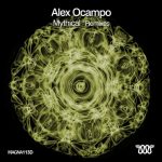 Alex Ocampo – Mythical – Remixes
