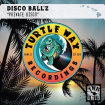 Disco Ball’z – Private Disco