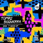 Tomas Bisquierra – Don´t Need ep