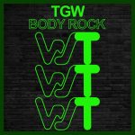 TGW – Body Rock