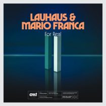 Lauhaus, Mario Franca – For Real (Remix)