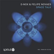 D-Nox, Felipe Novaes – Space Talk