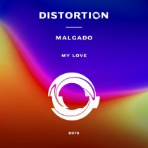 Malgado – My Love