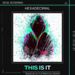 Hexadecimal – This Is It