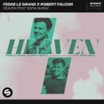 Fedde Le Grand, Robert Falcon, Sofia Quinn – Heaven (feat. Sofia Quinn) [Extended Mix]