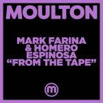 Mark Farina, Homero Espinosa – From The Tape