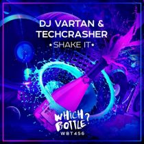 DJ Vartan, Techcrasher – Shake It (Club Mix)