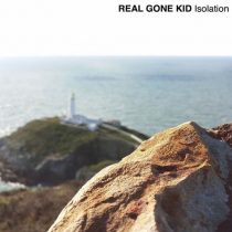 Real Gone Kid – Isolation