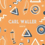 Carl Waller – Complicated (Extended Mix)