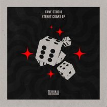 Cave Studio – Street Craps EP