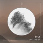 Xila – Dusty Bells