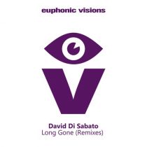 David Di Sabato – Long Gone (Remixes)