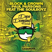 Block & Crown, Paul Parsons, The Soulboyz – Casanova