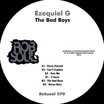 Ezequiel G – The Bad Boys
