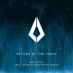 Return of the Jaded – Way I Feel