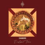 Chambord – Distant Time