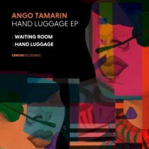 Ango Tamarin – Hand Luggage EP