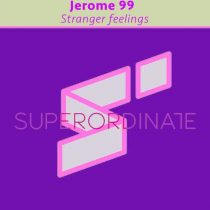 Jerome 99 – Stranger Feelings