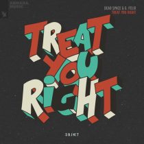 G. Felix, Dead Space – Treat You Right