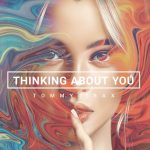 Tommy TraX – Thinking About You