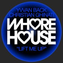 Yvvan Back, Christian Ghinati – Lift Me Up