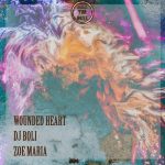 DJ Boli, Zoe Maria – Wounded Heart