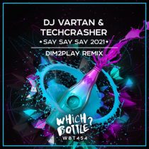 DJ Vartan, Techcrasher – Say Say Say 2021 (Dim2Play Remix)