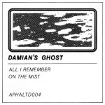 Damian’s Ghost – All I Remember