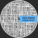 Fred Dekker – Burning Bright