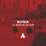 Elysia – I’ll Never Be the Same
