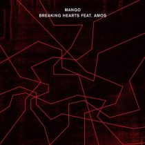 Manqo, Amos (BE) – Breaking Hearts feat. Amos
