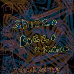 Shona SA, Shizzo – Bozzo