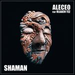 Aleceo, Ulaach Tez – Shaman