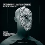 Grooveandyes, Lautaro Gabioud – Saw Fussion