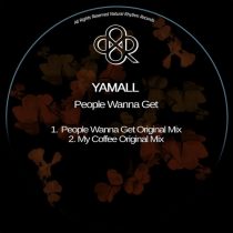 Yamall – People Wanna Get