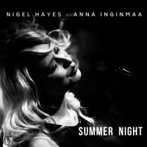 Nigel Hayes, Anna Inginmaa – Summer Night