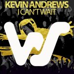 Kevin Andrews – I Can’t Wait