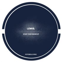 Lewis. – Start Your Engine EP